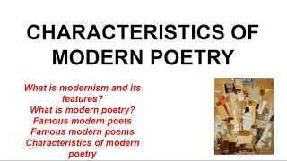 CHARACTERISTICS OF MODERN POETRY [upl. by Liuka]