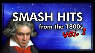 10 SMASH HITS from the 1800s Vol 1 [upl. by Estell]