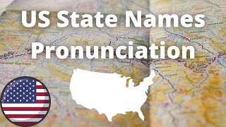 US State Names Pronunciation  American Accent [upl. by Helbonnas]