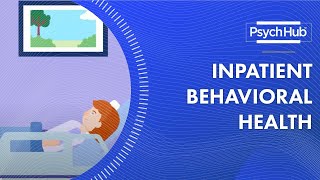 Inpatient Behavioral Health [upl. by Eibor]