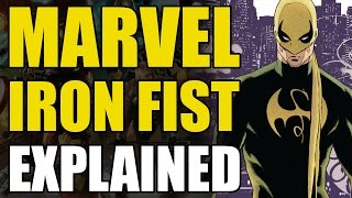 Marvel Comics Iron FistDanny Rand Explained [upl. by Cantlon]