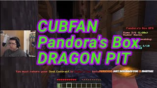 CUBFAN135 Pandoras Box Ascension DRAGON PIT [upl. by Ainnat]