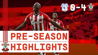 HIGHLIGHTS Cardiff City 04 Southampton  PreSeason Friendly [upl. by Aisul310]