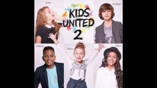 Kids United Ensemble Paroles  Entière [upl. by Eedyah]