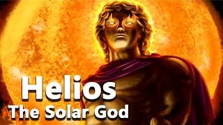 Helios The Solar God Titan of Greek Mythology  Mythology Dictionary See U in History [upl. by Naiviv212]