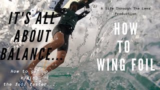 How to Wing Foil Like a Pro  Balance its all about balanceGet better riding your small board [upl. by Chute99]