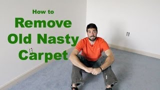 How to Remove Old Nasty Carpet DIY [upl. by Jessamine640]