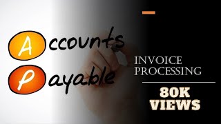 Account Payable  Invoice Processing Detail explained  Beginners [upl. by Lyndsay]