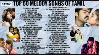 TOP 50 TAMIL MELODY SONGS EVER  NONSTOP [upl. by Connie]