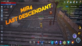 MIR4 LAST DESCENDANT  Quest guide [upl. by Imaon92]