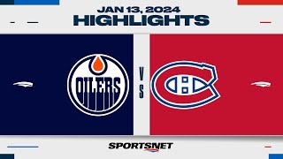 NHL Highlights  Oilers vs Canadiens  January 13 2024 [upl. by Ruenhs]