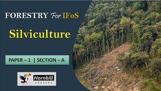 IFoS 2024  Silviculture 11  Introduction [upl. by Naves]