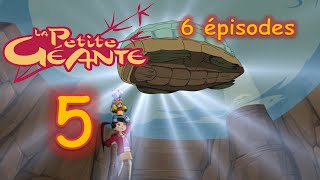 La Petite Géante VF Ep 2530 HQ Sound [upl. by Rahcir]