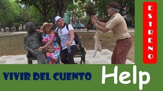 Vivir del Cuento HELP Estreno 26 Agosto 2019 [upl. by Annecorinne]