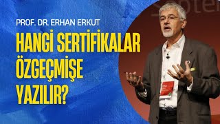 Hangi Sertifikalar İşe Yarar I ProfDr Erhan Erkut [upl. by Anir]