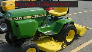 John Deere 317  No Start Repair Part 1 [upl. by Ellyn158]