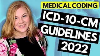 ICD10CM Medical Coding Guidelines Update for 2022 [upl. by Oidacra]