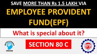 Employee Provident Fund EPF  Everything you need to know  Section 80C [upl. by Star]