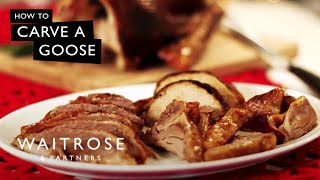 How To Carve A Goose  Waitrose [upl. by Heathcote]