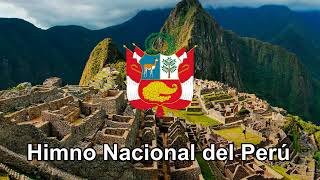 Himno Nacional del Perú 🇵🇪 [upl. by Maggee]