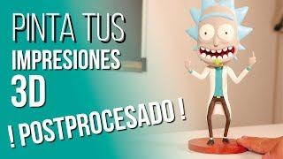 🎨🖌 Postprocesado IMPRESIÓN 3D PLA  FÁCIL   Cómo pintar tus impresiones 3D paso a paso [upl. by Ytissahc]