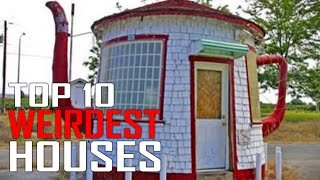 Top 10 Most Unique and Weirdest Houses Youll in the World [upl. by Ezzo]