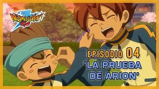 Episodio 4 Inazuma Eleven Go Castellano «¡LA PRUEBA DE ARION» [upl. by Emelita]