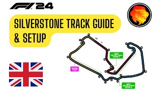 Silverstone Track Guide amp Setup  F1 24 [upl. by Aynodal610]