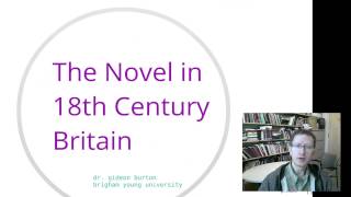 The Novel in 18th Century Britain [upl. by Jochbed991]