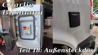 Außensteckdose230V VW T5  Einbau und Anschluss  Charlie Busmann [upl. by Hasheem]