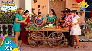 Taarak Mehta Ka Ooltah Chashmah  Episode 356  Full Episode [upl. by Gnuhn]