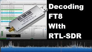 Decoding FT8 with a RTLSDR Software defined Radio [upl. by Manaker]