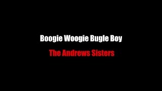 Boogie Woogie Bugle Boy LYRICS  The Andrews Sisters [upl. by Neirda373]