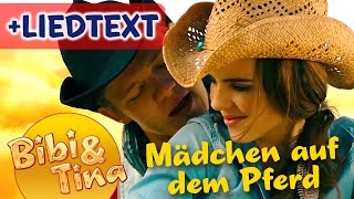 Bibi amp Tina  MÄDCHEN AUF DEM PFERD Official Musikvideo mit LYRICS zum Mitsingen [upl. by Phina]