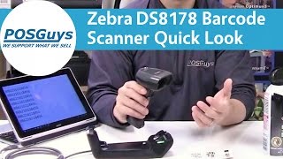 Zebra DS8178 Barcode Scanner Quick Look  POSGuyscom [upl. by Tehc465]