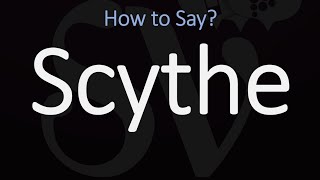 How to Pronounce Scythe CORRECTLY Meaning amp Pronunciation [upl. by Fritzsche258]