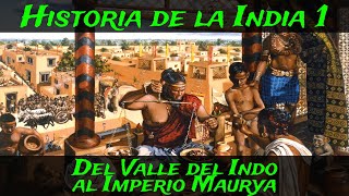 Historia de la INDIA 1 Antigüedad  Valle del Indo Magadha e Imperio Maurya Documental Historia [upl. by Ruhnke]