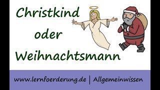 Christkind oder Weihnachtsmann  kindgerecht erklärt [upl. by Ollayos]