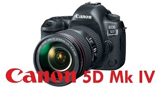 Canon 5D Mk IV Overview Tutorial [upl. by Furr]