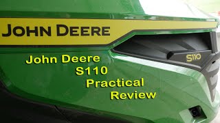 John Deere S110 Lawn Tractor Practical Review [upl. by Dnomasor948]