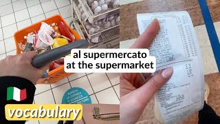 Italian Vocabulary and Pronunciation at the Supermarket ITA audio subs [upl. by Okihsoy]