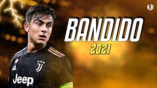 Paulo Dybala ● BANDIDO  Myke Towers x JuhnTV ᴴᴰ [upl. by Aniri]