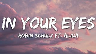 Robin Schulz  In Your Eyes Lyrics feat Alida [upl. by Milford]