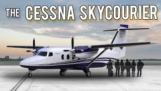 Meet the Cessna SkyCourier [upl. by Yrkcaz]