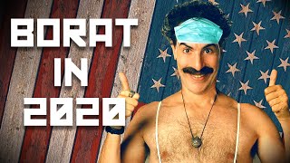 Why Borat Works Better in 2020 [upl. by Hemetaf]