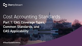 Introduction to Cost Accounting Standards CAS [upl. by Izaak]