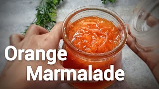 Orange Marmalade  Easy Homemade Marmalade [upl. by Aynotan]