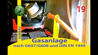 Die Gasanlage ⎮ 19 DIY Kastenwagen Camper Ausbau [upl. by Anibla492]