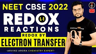 Redox Reactions Class 11 L1  NEET 2022 Preparation  NEET Chemistry  Arvind Arora [upl. by Eislrahc]