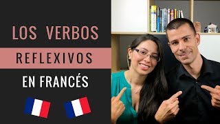 Los Verbos Reflexivos En Francés  Aprender francés en español [upl. by Jojo]